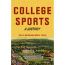 College Sports: A History