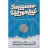 Innocence Unraveled: Surviving a Torn Childhood