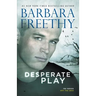 Desperate Play
