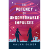 The Potency of Ungovernable Impulses
