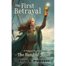 The First Betrayal: A Prequel Novelette to The Hand of Maud
