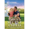 The Coach's Secret Child: An Uplifting Inspirational Romance