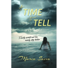 A Time To Tell