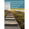 Qualitative Causal Inference and Explanation