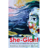 She-Giant in the Land of Here-We-Go- Again
