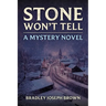 Stone Won't Tell