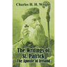 The Writings of St. Patrick: The Apostle of Ireland