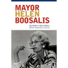 Mayor Helen Boosalis: My Mother's Life in Politics
