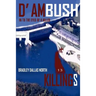 D' Ambush Killings: In to the Eyes of a Killer