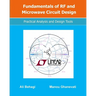 Fundamentals of RF and Microwave Circuit Design: Practical Analysis and Design Tools
