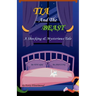 TIA and the BEAST: A Shocking & Mysterious Tale