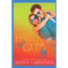 Hard to Get By