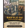 Battle of Gettysburg: A Brief Overview from Beginning to the End