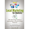 Local Marketing for Dentists: Building a 5 Star Reputation