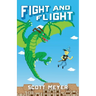 Fight and Flight