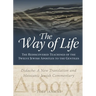 The Way of Life: The Rediscovered Teachings of the Twelve Jewish Apostles to the Gentiles
