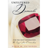 Unfiltered Diamonds For The Next Generation