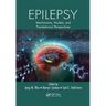 Epilepsy: Mechanisms, Models, and Translational Perspectives