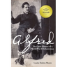 Alfred: The Quiet History of a World War II Infantryman