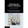 Rethinking the Lawyers' Monopoly