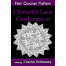 Clematis Lace Centerpiece Filet Crochet Pattern: Complete Instructions and Chart