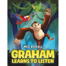 Graham Learns to Listen