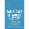 Early Days of World History: Reflections on the Past