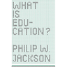 What Is Education?
