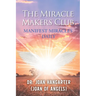 The Miracle Makers Club: Manifest Miracles Daily