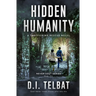 Hidden Humanity: A Trafficking Rescue Novel