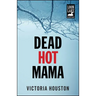 Dead Hot Mama
