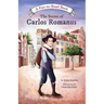 The Secret of Carlos Romanus