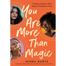 You Are More Than Magic: The Black and Brown Girls' Guide to Finding Your Voice