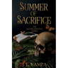 Summer of Sacrifice