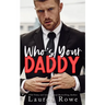 Who's Your Daddy
