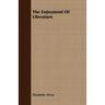 The Enjoyment Of Literature