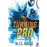 Turning Pro: A Revenge Thriller