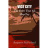 The Debt That All Men Pay: Choose Your Own Adventure