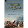 Commentaries on the Punjab Campaign, 1848-49: the Battles of the Second Sikh War by an Eyewitness