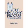 The Halakhic Process: A Systematic Analysis