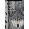 The Last Stand of the Pack: Critical Edition