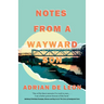 Notes from a Wayward Son: A Memoir