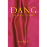 Dang: The Perfect Family