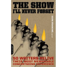 The Show I'll Never Forget: 50 Writers Relive Their Most Memorable Concertgoing Experience