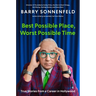 Best Possible Place, Worst Possible Time: True Stories from a Career in Hollywood