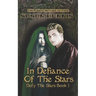 In Defiance of the Stars