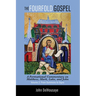The Fourfold Gospel, Volume 2: A Formational Commentary on Matthew, Mark, Luke, and John: From Summons to Signs