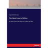 The West Coast of Africa: As Seen from the Deck of a Man-of-War