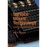 Surface Mount Technology: Principles and Practice