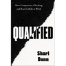 Qualified: How Competency Checking and Race Collide at Work